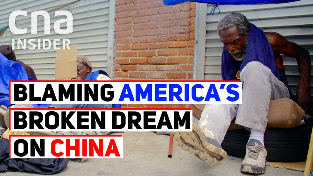Blaming China For US Poverty And The Broken American Dream? |  Channel News Asia